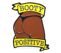 Booty Positive (Chocolate) Enamel Pin
