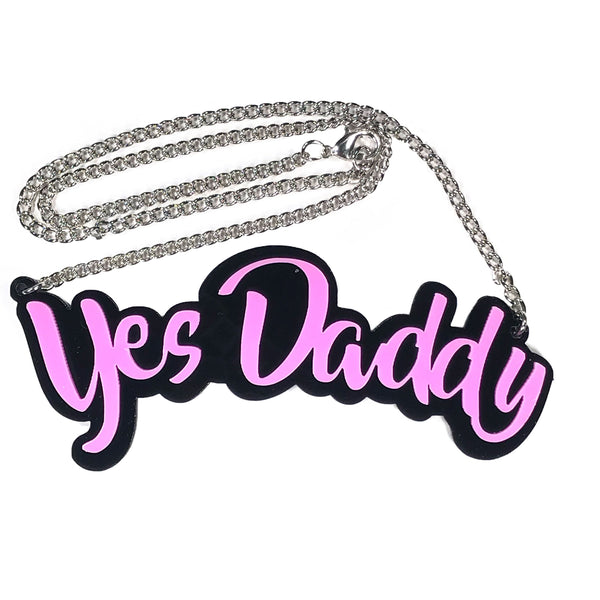 Yes Daddy Necklace