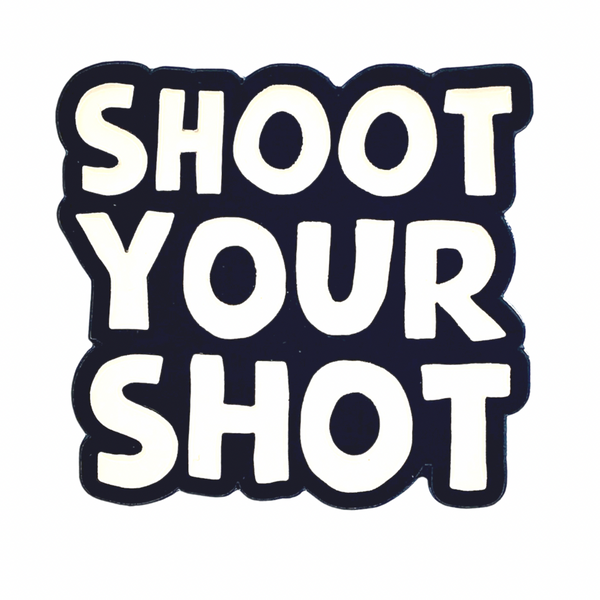 Shoot Your Shot Enamel Pin